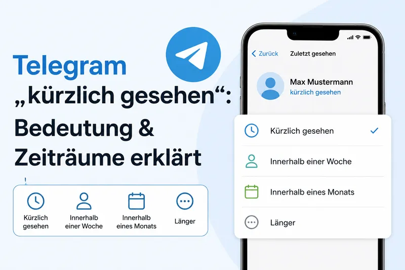 Telegram „kürzlich gesehen“ detailliert erklären: Bedeutung & Dauer cover image