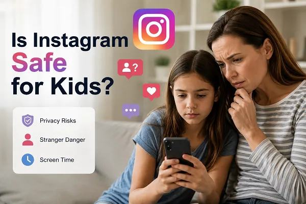 Is Instagram safe for kids