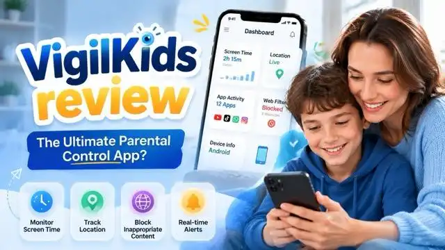 VigilKids Review 2026: Our Official 90-Day Test, Results and Limitations cover image