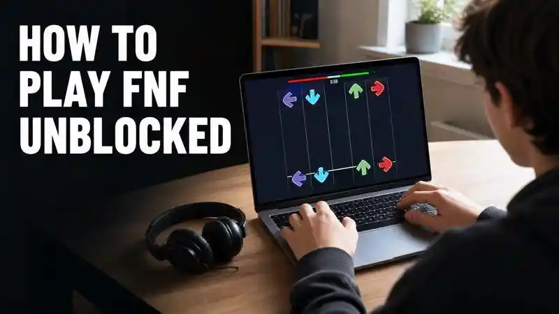How to Play FNF Unblocked Safely on Any Device