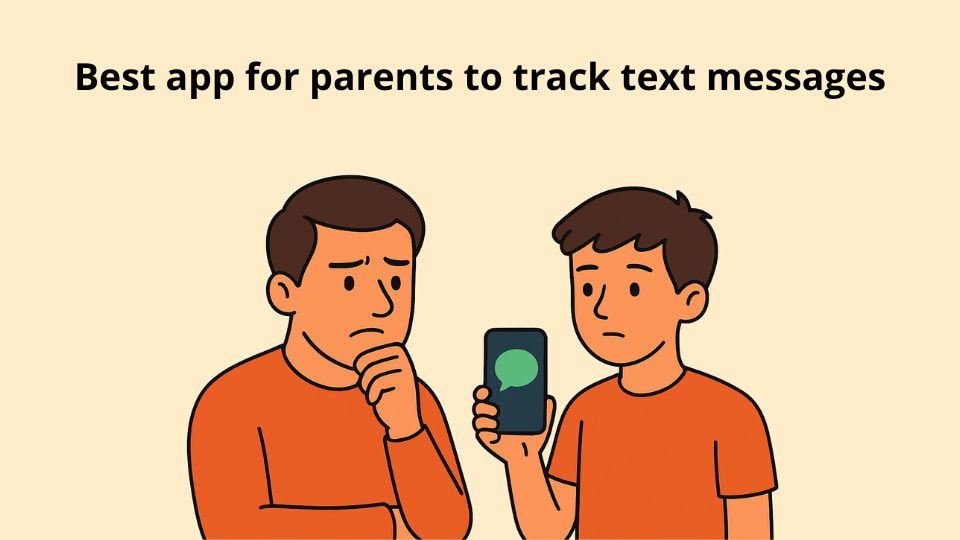 Best Text Monitoring App for Parents | iOS & Android Guide cover image