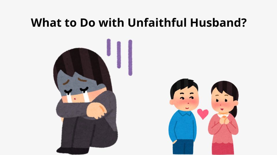 The cover image of What to Do with Unfaithful Husband: A Practical, Compassionate Plan